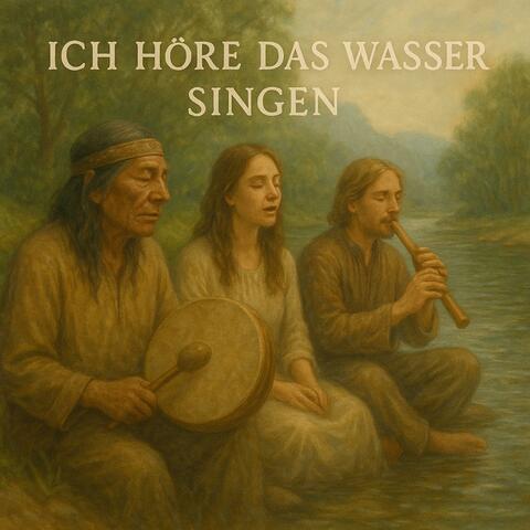 Ich höre das Wasser singen