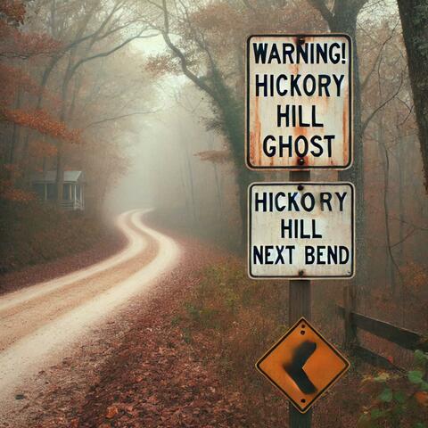 The Ghost of Hickory Hill