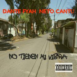 No Tienen Mi Vibra (feat. Neto Cantú)