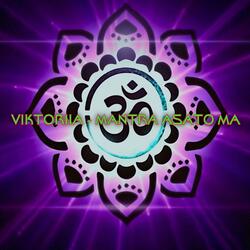 Asato Ma mantra (feat. Viktoriia)