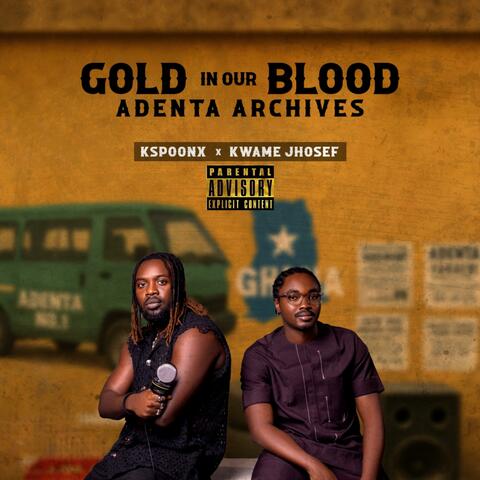 Gold in our blood (Adenta Archives)
