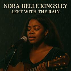 Left with the Rain