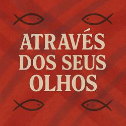 Através Dos Seus Olhos