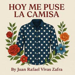 HOY ME PUSE LA CAMISA