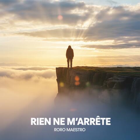 Rien ne m'arrête