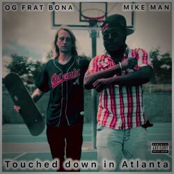 Touched Down in Atlanta (feat. Mike Man)