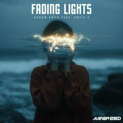 Fading Lights (feat. Emily C)