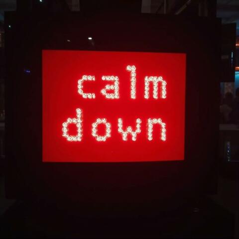 Calm Down