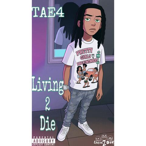 Living 2 Die