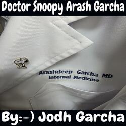 Doctor Snoopy Arash Garcha