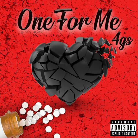 One For Me