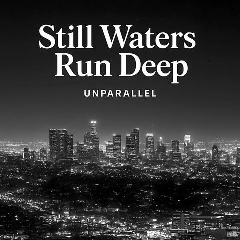 Still Waters Run Deep (Instrumental)