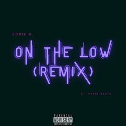 On The Low (Ayare Beats Remix)