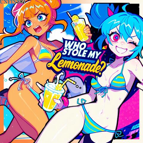 Who stole my Lemonade?