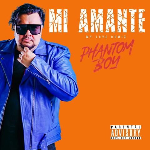 Mi Amante (My Love Version)