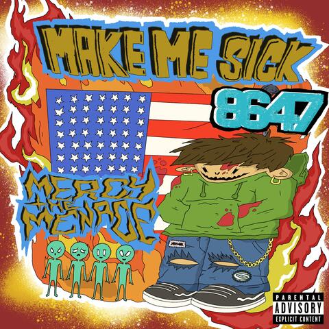 MAKE ME SICK (feat. DIRTYBUTT)
