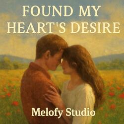 Found My Heart’s Desire