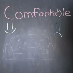 Comfortable