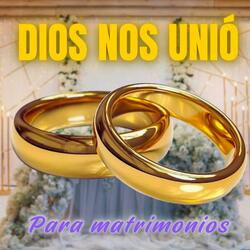 Dios nos unió