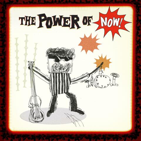 The Power of Now