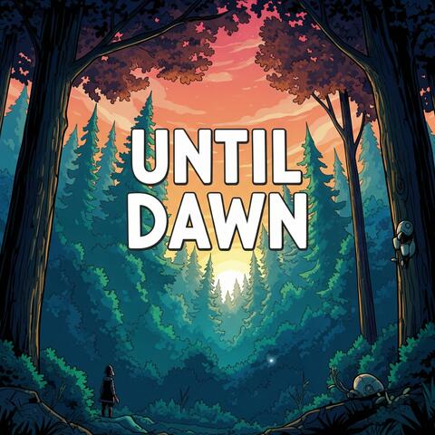 Until Dawn
