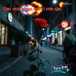 Det vokser en rose i min sjel