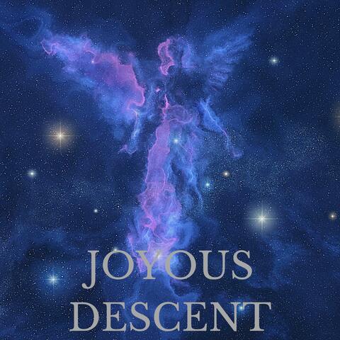 Joyous Descent