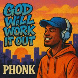 Let Me Get What I Want Phonk