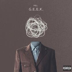 G.E.E.K. (Greatest EvEr Known)