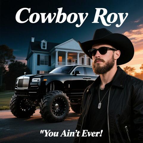 You Ain't Ever