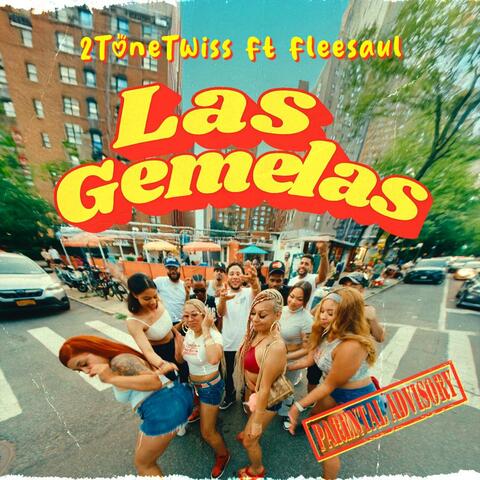 Las Gemelas (feat. 2ToneTwinss)