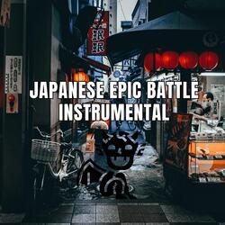 Japanese Epic Battle (Instrumental)