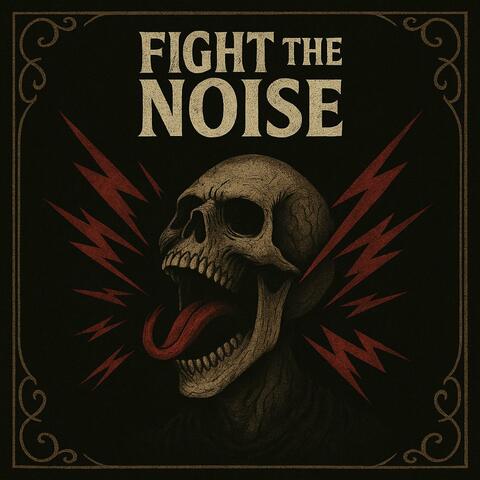 Fight The Noise