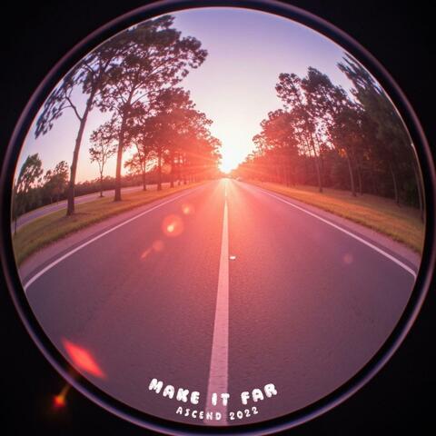 MAKE IT FAR (SPC ASCEND 2022)