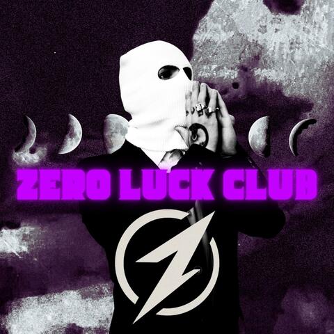 Zero Luck Club
