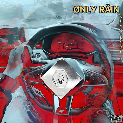 ØNLY RÄIN