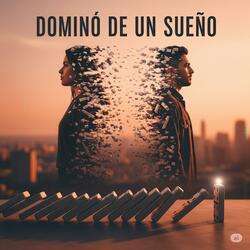 Dominó de un Sueño (Special Version)
