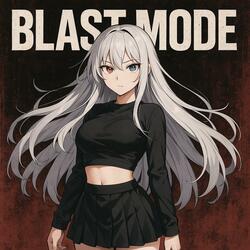 BLAST MODE