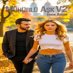 Ersin Özkan - Mühürlü Aşk v2