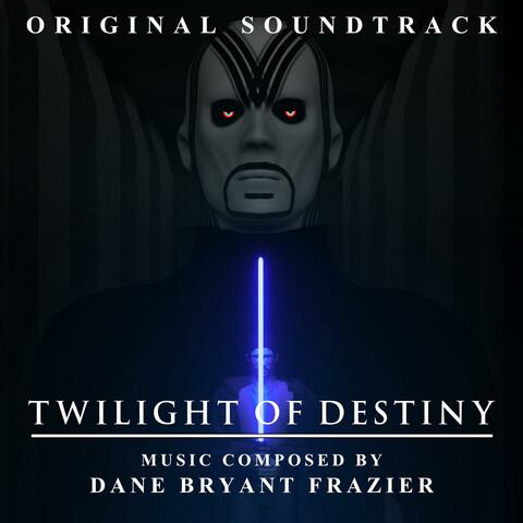 Twilight Of Destiny (Original Short-Film Soundtrack)