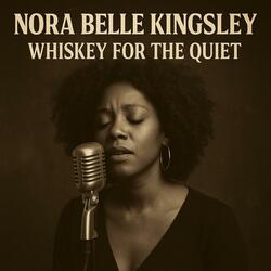 Whiskey for the Quiet