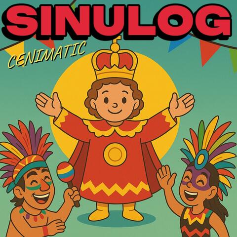 SINULOG CENIMATIC