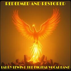 Redeemed and Restored