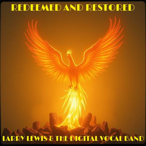 Redeemed and Restored