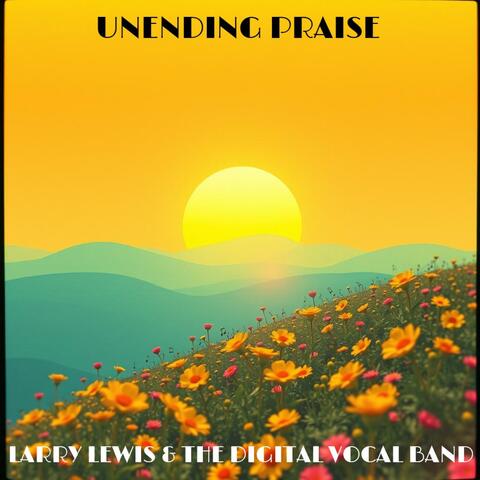 Unending Praise