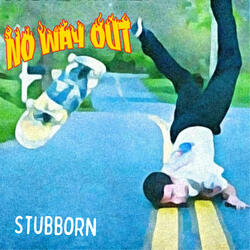 Stubborn