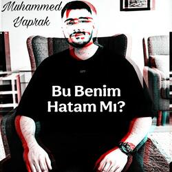 Bir Ben Mi Yanlışım?