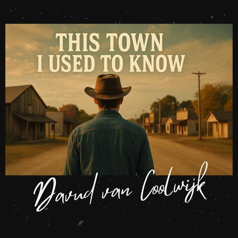 This Town I Used To Know