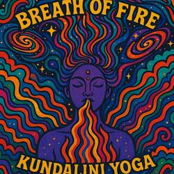 Breath of Fire (Kundalini Yoga)