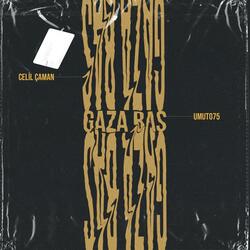 GAZA BAS (feat. Umut075)
